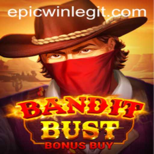 Unleashing Thrills with BanditBustBonusBuy: Experience Epic Wins