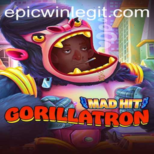 MadHitGorillatron Dominates the Gaming Arena with Epicwin Features