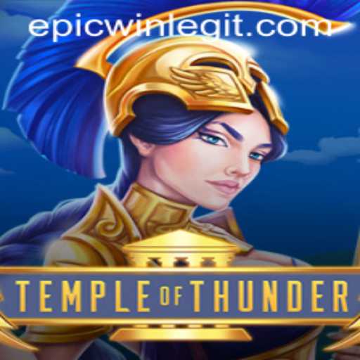 Temple of Thunder: Exploring the Epic Win